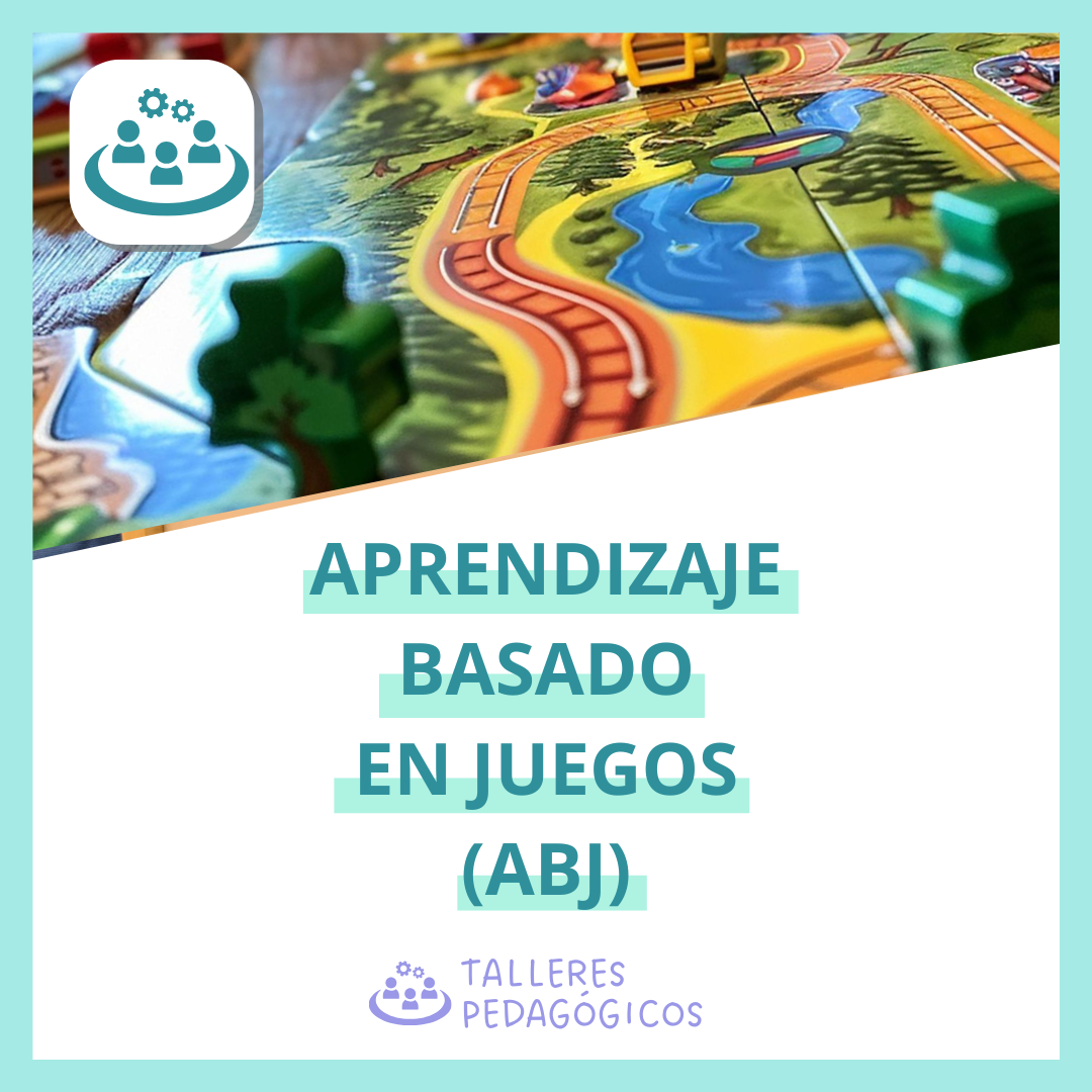 TALLER: APRENDIZAJE BASADO EN JUEGOS